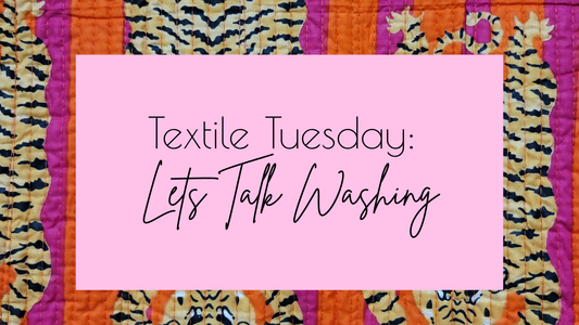 Textile Tuesday: Lets Talk Washing